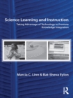 Image for Science Learning and Instruction: Designing With Technology