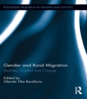 Image for Gender and rural migration: realities, conflict and change