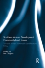Image for Southern African Development Community Land Issues: Towards a New Sustainable Land Relations Policy