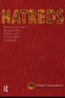 Image for Hatreds: racialized and sexualized conflicts in the 21st century