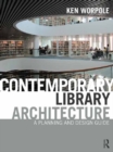 Image for Contemporary library architecture: a planning and design guide