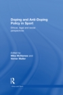 Image for Doping and Anti-Doping Policy in Sport: Ethical, Legal and Social Perspectives
