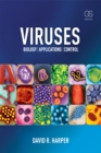 Image for Viruses: biology, applications, control