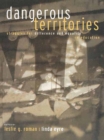 Image for Dangerous territories: struggles for &#39;difference&#39; and &#39;equality&#39; in education