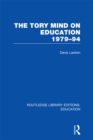 Image for The Tory mind on education, 1979-94