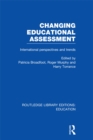 Image for Changing educational assessment: international perspectives and trends