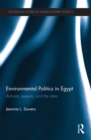 Image for Environmental politics in Egypt: activists, experts, and the state