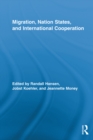 Image for Migration, nation states, and international cooperation