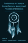 Image for The Influence of Culture on Human Resource Management Processes and Practices