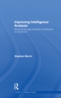 Image for Improving intelligence analysis: bridging the gap between scholarship and practice