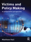 Image for Victims and policy making: a comparative perspective