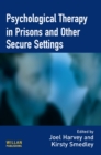 Image for Psychological therapy in prisons and other secure settings