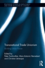 Image for Transnational trade unionism: building union power