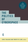 Image for The politics of cyberspace: a new political science reader