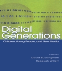 Image for Digital generations: children, young people, and new media