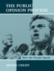 Image for The Public Opinion Process: How the People Speak