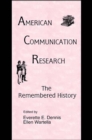 Image for American Communication Research: The Remembered History