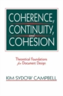 Image for Coherence, Continuity, and Cohesion: Theoretical Foundations for Document Design