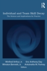 Image for Individual and team skill decay: the science and implications for practice