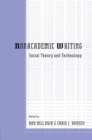 Image for Nonacademic Writing: Social Theory and Technology