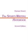 Image for The sports writing handbook