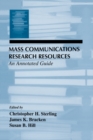 Image for Mass communications research resources: an annotated guide : 0