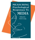 Image for Measuring Psychological Responses To Media Messages : 0