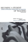 Image for Becoming a student of teaching: linking knowledge production and practice