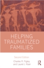 Image for Helping traumatized families