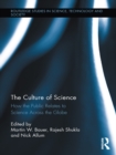 Image for The culture of science: how the public relates to science across the globe : 15