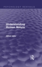 Image for Understanding Human Nature (Psychology Revivals)