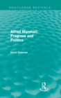 Image for Alfred Marshall: progress and politics