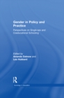 Image for Gender in policy and practice: perspectives on single-sex and coeducational schooling