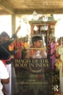 Image for Images of the Body in India