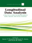 Image for Longitudinal data analysis: a practical guide for researchers in aging, health, and social sciences
