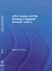Image for John Cassian and the reading of Egyptian monastic culture