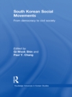 Image for South Korean social movements: from democracy to civil society
