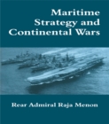 Image for Maritime strategy and continental wars.