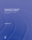 Image for Comparative corporate governance in China: political economy and legal infrastructure
