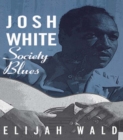 Image for Josh White: Society Blues