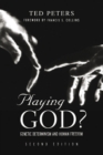 Image for Playing God?: genetic determinism and human freedom