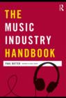 Image for The music industry handbook