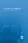 Image for Race, ethnicity, and football: persisting debates and emergent issues