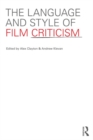 Image for The language and style of film criticism