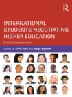 Image for International Students Negotiating Higher Education: Critical Perspectives