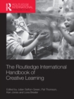 Image for The Routledge international handbook of creative learning