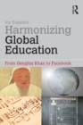 Image for Harmonizing Global Education: From Genghis Khan to Facebook