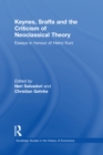 Image for Keynes, Sraffa and the Criticism of Neoclassical Theory: Essays in Honour of Heinz Kurz
