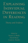 Image for Explaining individual differences in reading: theory and evidence