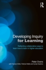 Image for Developing inquiry for learning: reflecting collaborative ways to learn how to learn in higher education